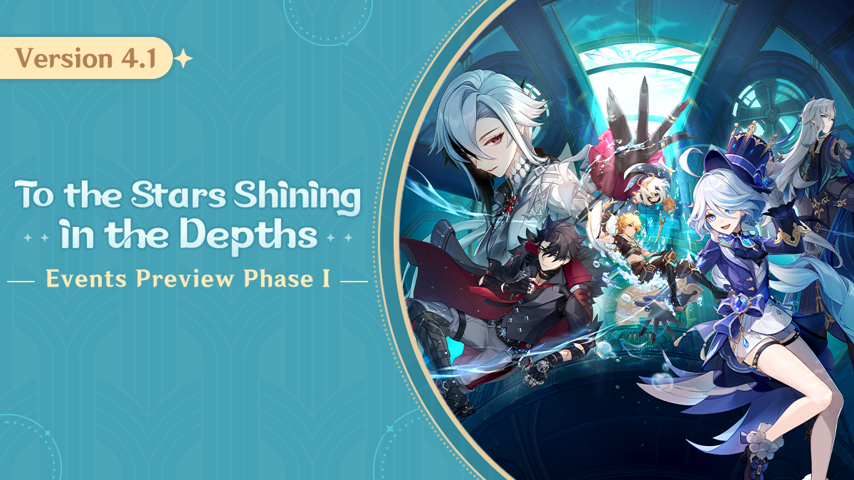 "To the Stars Shining in the Depths" Version 4.1 Events Preview
