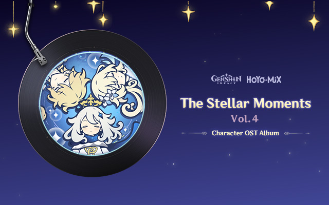 Genshin Impact Character OST Album - The Stellar Moments Vol. 4