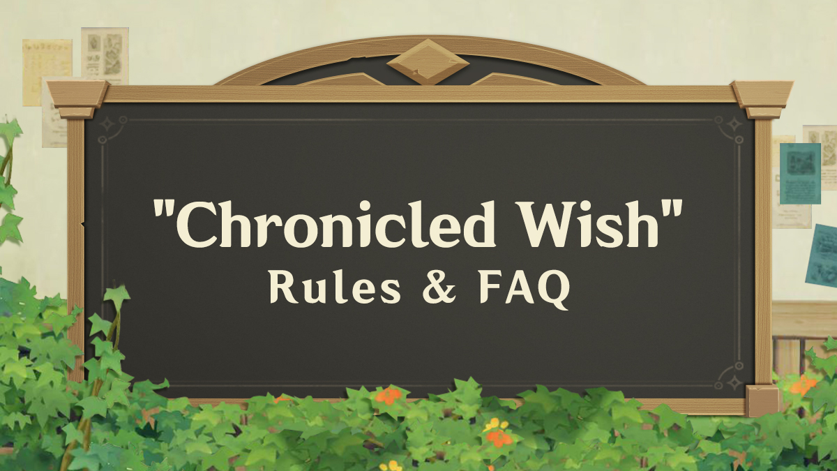 "Chronicled Wish" Rules & FAQ