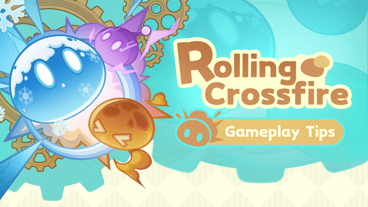 Rolling Crossfire Gameplay Tips
