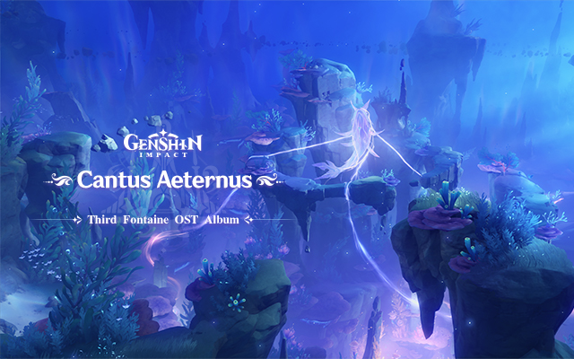 Cantus Aeternus - Disc 1: Versi di Petrichor｜Genshin Impact