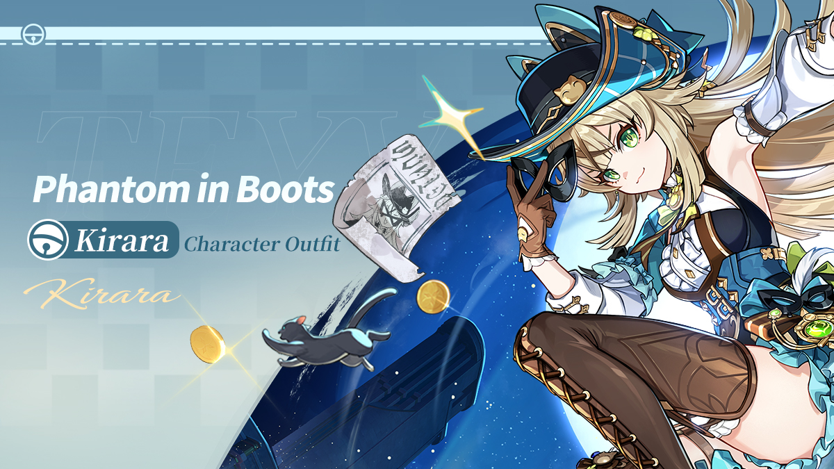 "You'd better watch out, there's a cat burglar about~" – Kirara's New Outfit Showcase "Phantom in Boots"