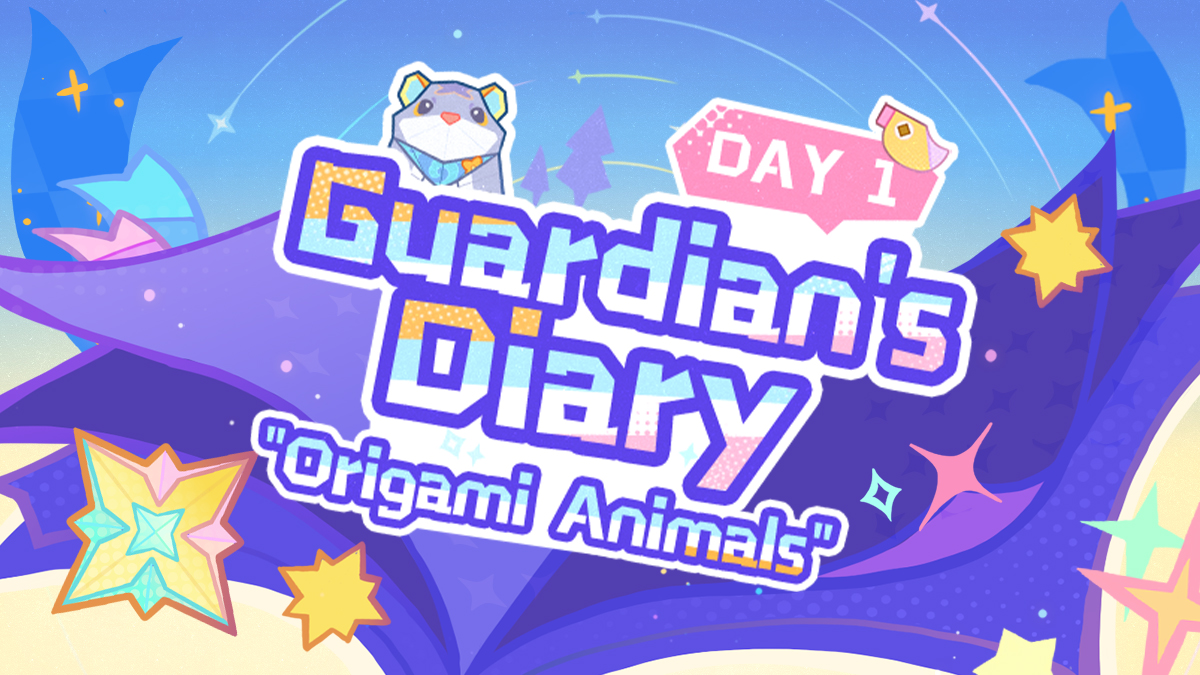 Version 4.8 Limited-Time Area Introduction: Simulanka——Guardian's Diary: Day 1 "Origami Animals"