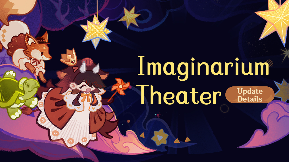 "Imaginarium Theater" Update Details