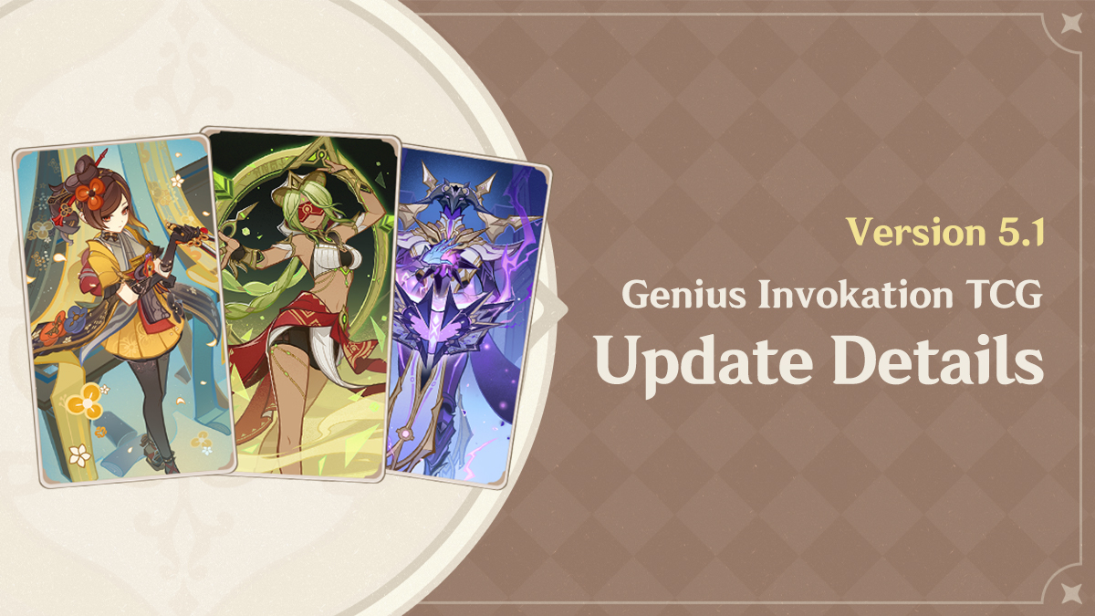 Version 5.1 "Genius Invokation TCG" Update Details