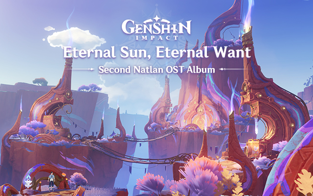 Eternal Sun, Eternal Want｜Genshin Impact