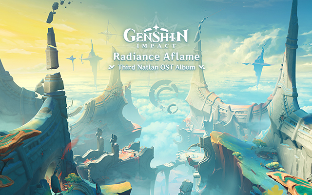 Radiance Aflame｜Genshin Impact