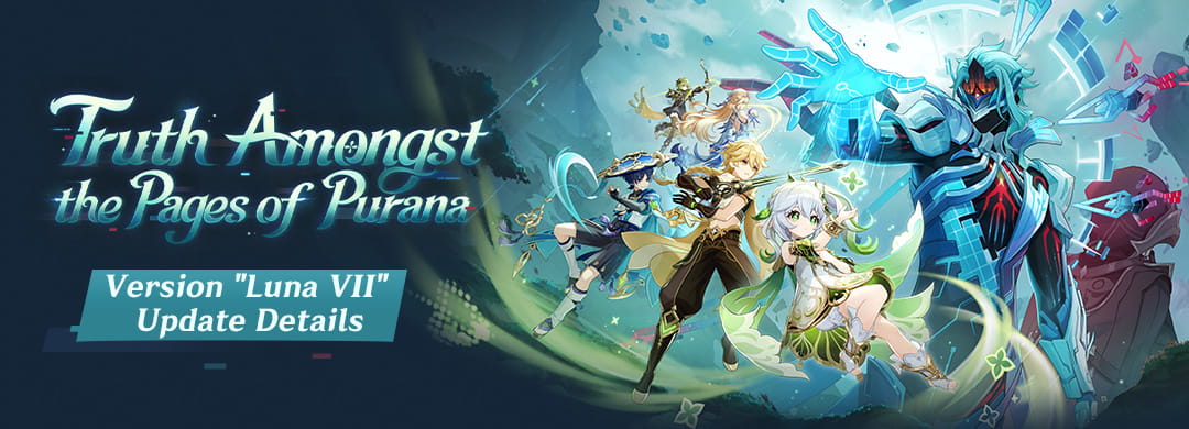 "Song of the Welkin Moon: Andante — Truth Amongst the Pages of Purana" Version "Luna VII" Update Details
