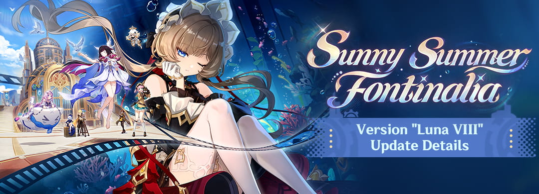 "Song of the Welkin Moon: Scherzo — Sunny Summer Fontinalia": Version "Luna VIII" Update Details