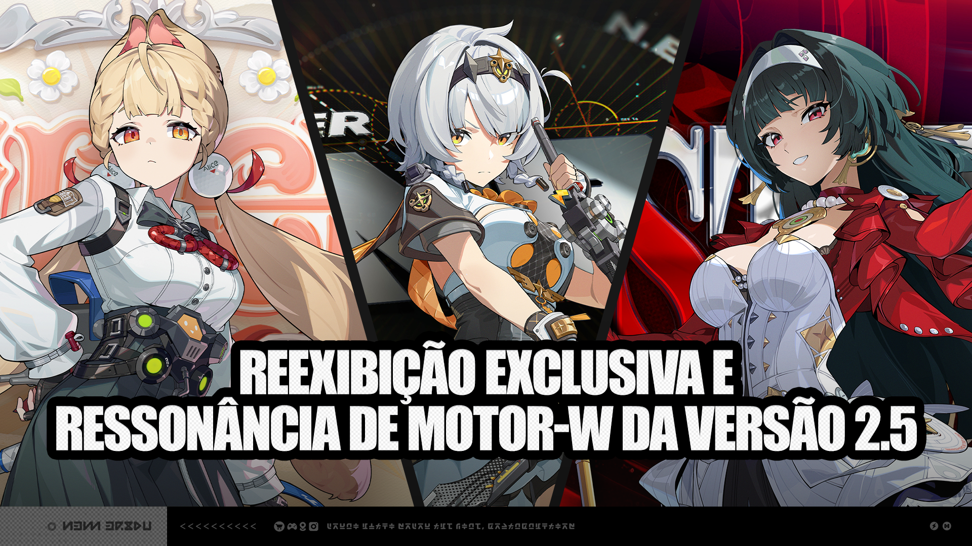 Reexibição Exclusiva e Ressonância de Motor-W da Versão 2.5 | Site